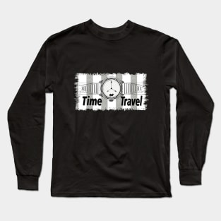 Time Travel Watch Long Sleeve T-Shirt